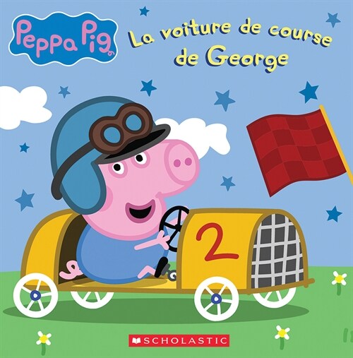 Peppa Pig: La Voiture de Course de George (Paperback)