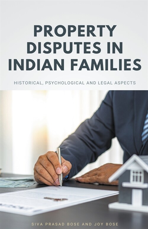 Property Disputes in Indian Families (Paperback)