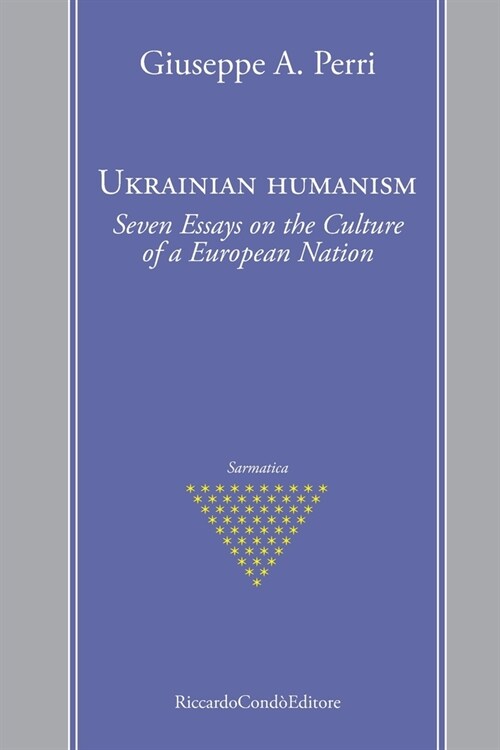 Ukrainian Humanism: Seven Essays on the Culture of a European Nation (Paperback)