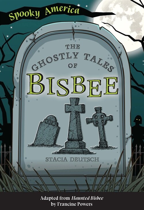 The Ghostly Tales of Bisbee (Paperback)