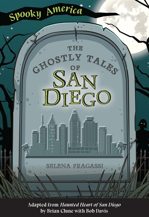 The Ghostly Tales of San Diego (Paperback)