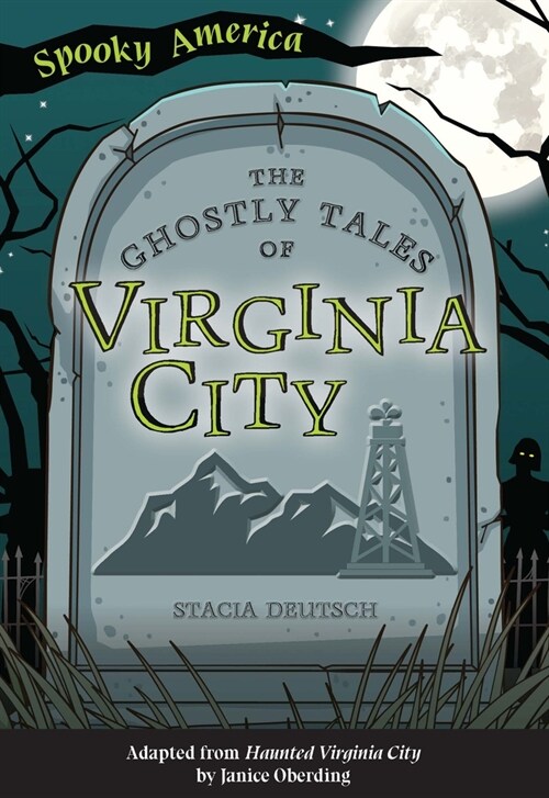 The Ghostly Tales of Virginia City (Paperback)