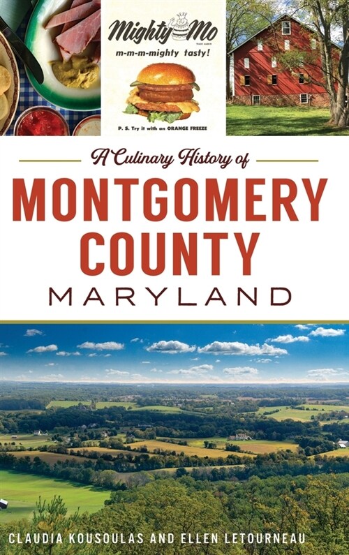Culinary History of Montgomery County, Maryland (Hardcover)