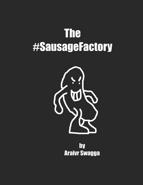 The #SausageFactory (Paperback)