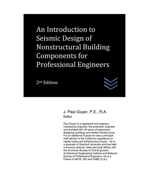 An Introduction to Seismic Design of Nonstructural Building Components for Professional Engineers (Paperback)