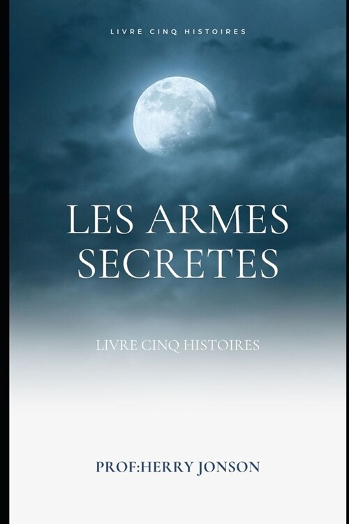 Les Armes Secretes (Paperback)