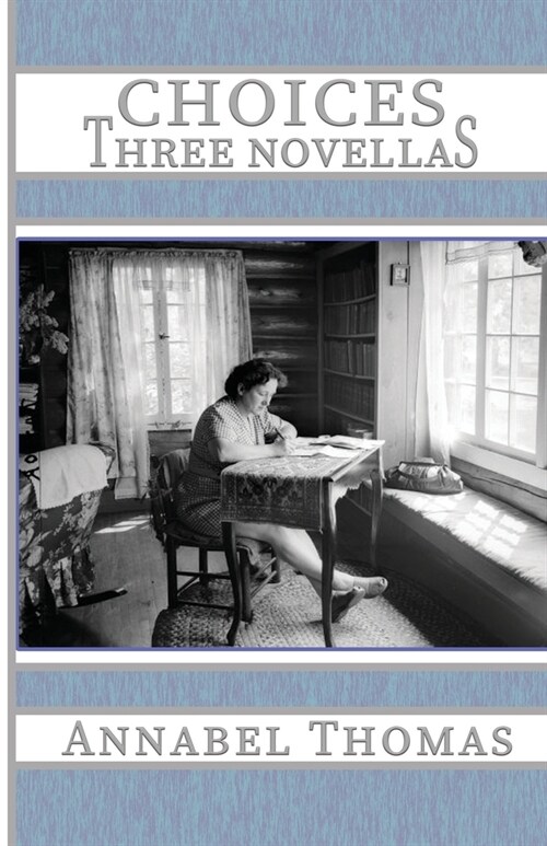 Choices: Three Novellas (Paperback)