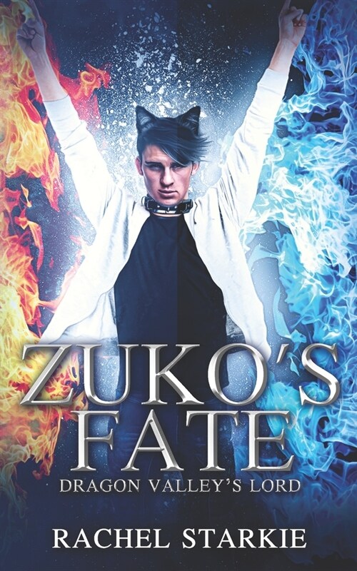 Zukos Fate: Dragon Valleys Lord (Paperback)