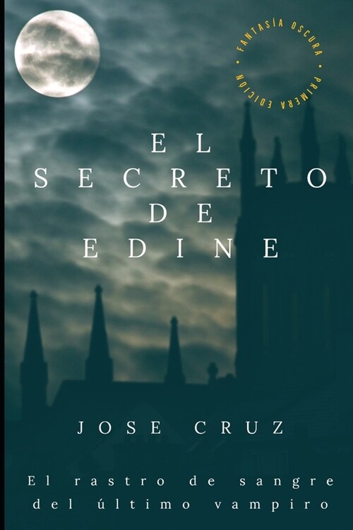 El secreto de Edine (Paperback)