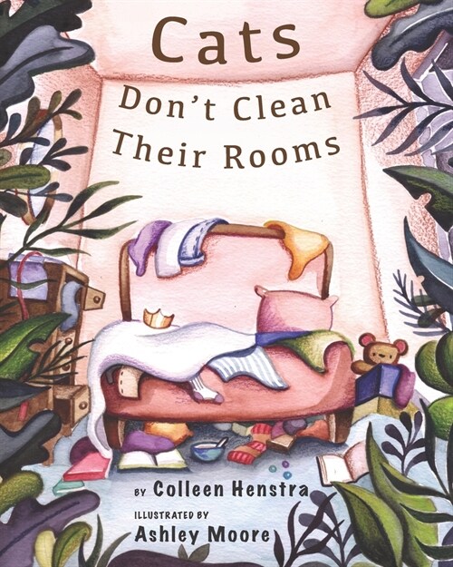 Cats Dont Clean Their Rooms (Paperback)