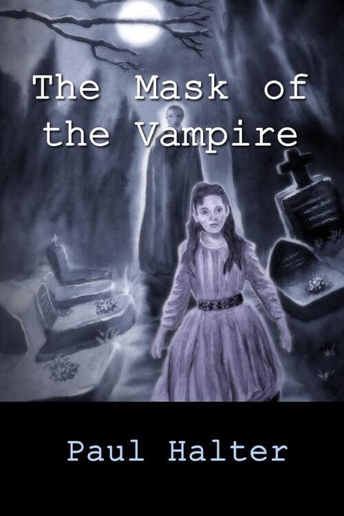 The Mask of the Vampire (Paperback)