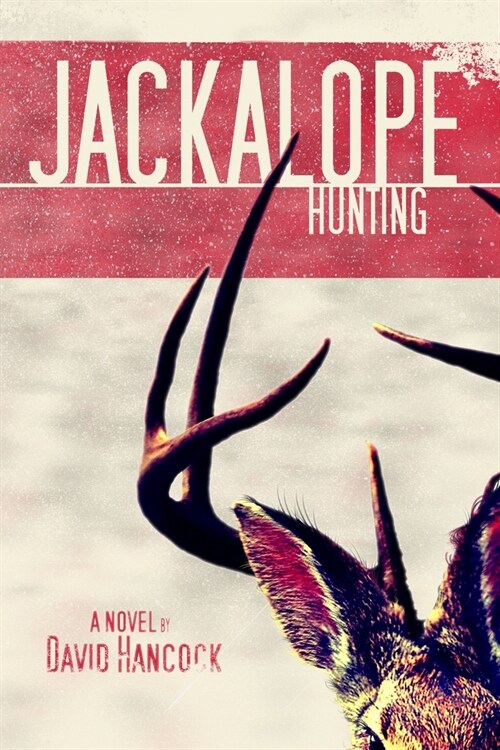 Jackalope Hunting (Paperback)