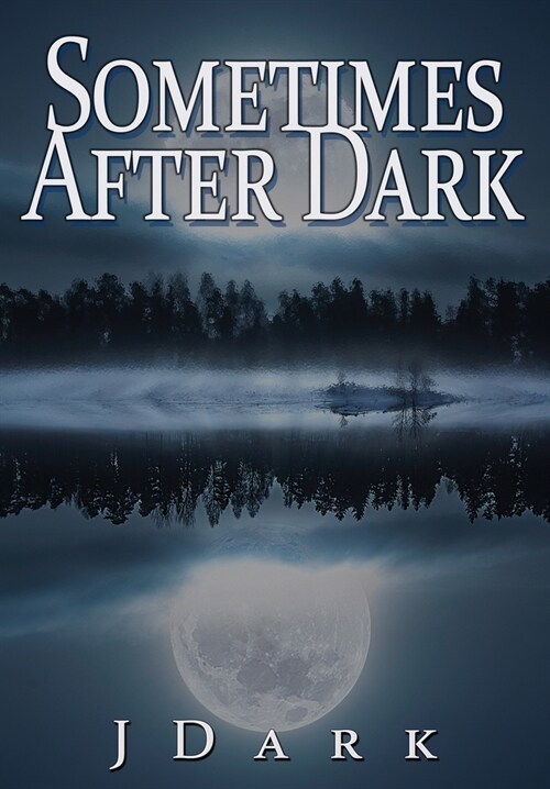 Sometimes After Dark (Hardcover)