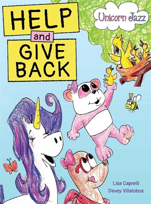 Unicorn Jazz Help and Give Back (Hardcover)