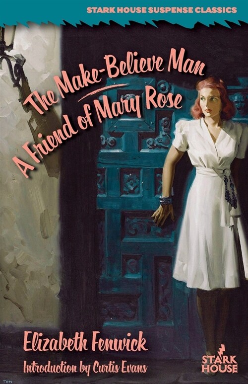 The Make-Believe Man / A Friend of Mary Rose (Paperback)