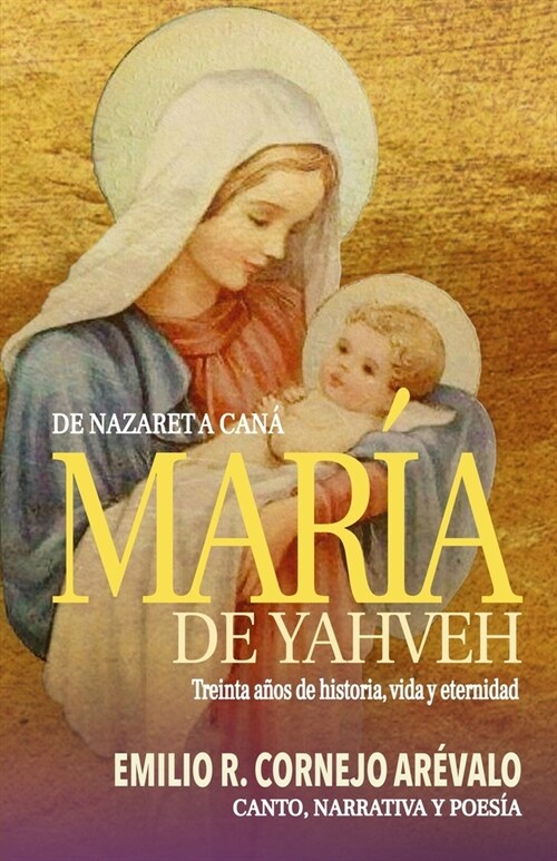 Mar? de Yahveh: De Nazaret a Can? (Paperback)