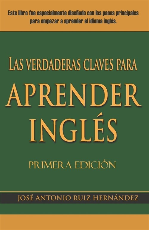 Las verdaderas claves para aprender ingl? (Paperback)