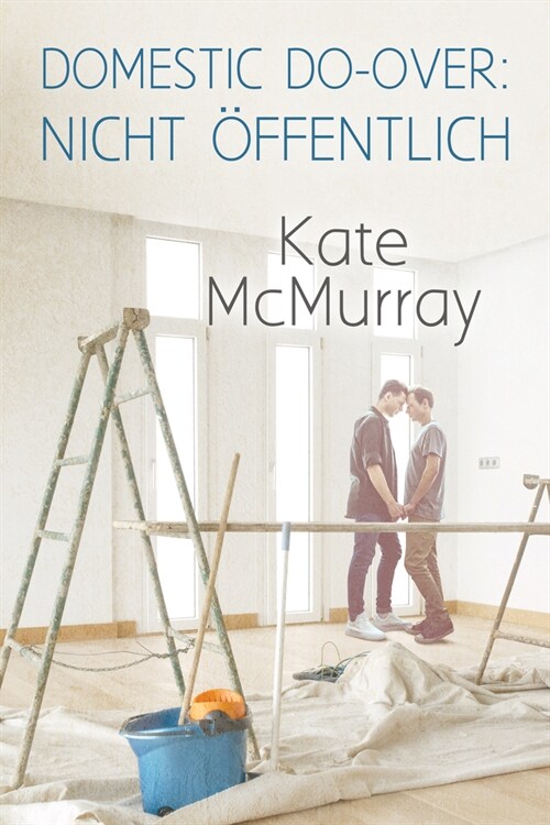 Domestic Do-over: Nicht ?fentlich (Paperback, New Edition, Ne)