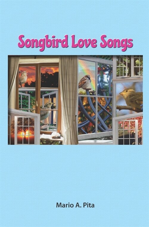 Songbird Love Songs (Paperback)