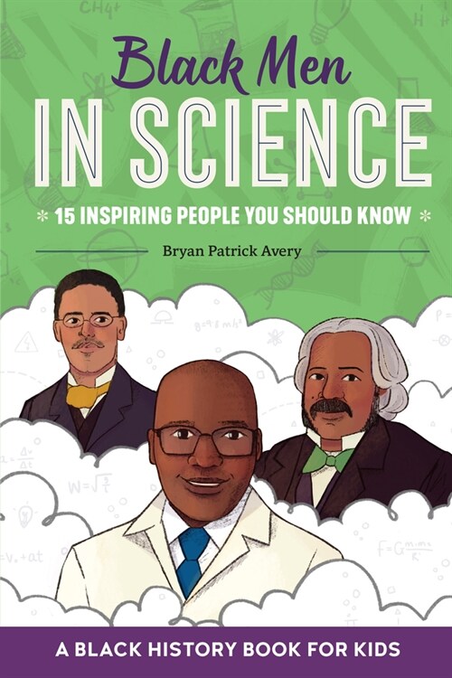 Black Men in Science: A Black History Book for Kids (Hardcover)