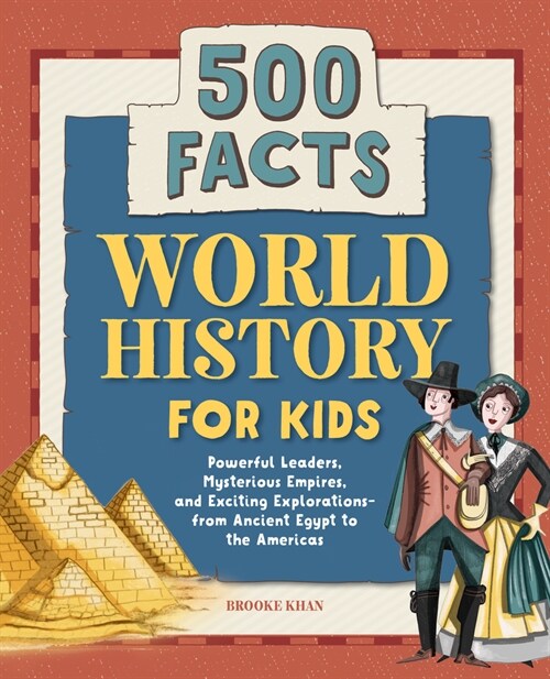 World History for Kids: 500 Facts (Hardcover)