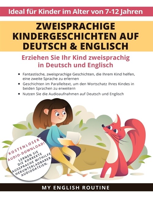 Zweisprachige Kindergeschichten auf Deutsch & Englisch: Erziehen Sie Ihr Kind Zweisprachig in Deutsch und Englisch + Audio Download. Ideal f? Kinder (Paperback)