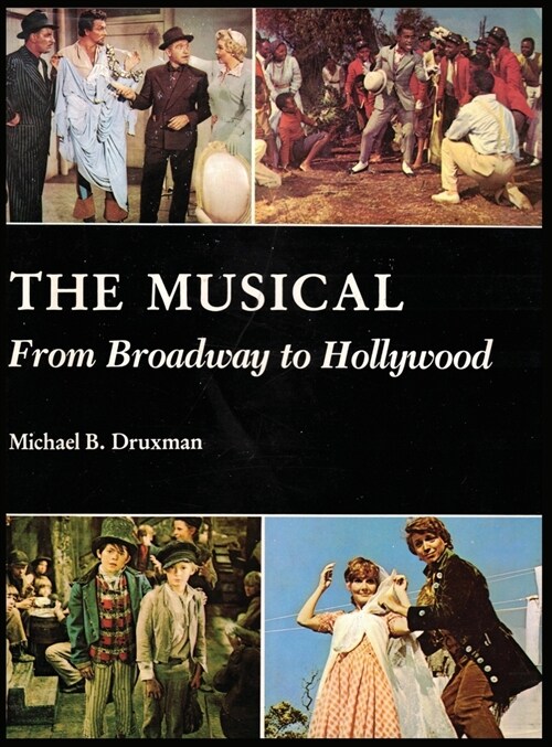 The Musical (hardback): From Broadway to Hollywood (Hardcover)