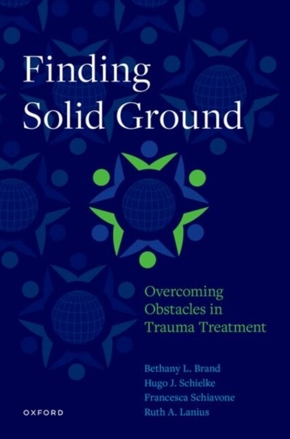 Finding Solid Ground: Overcoming Obstacles in Trauma Treatment (Paperback)
