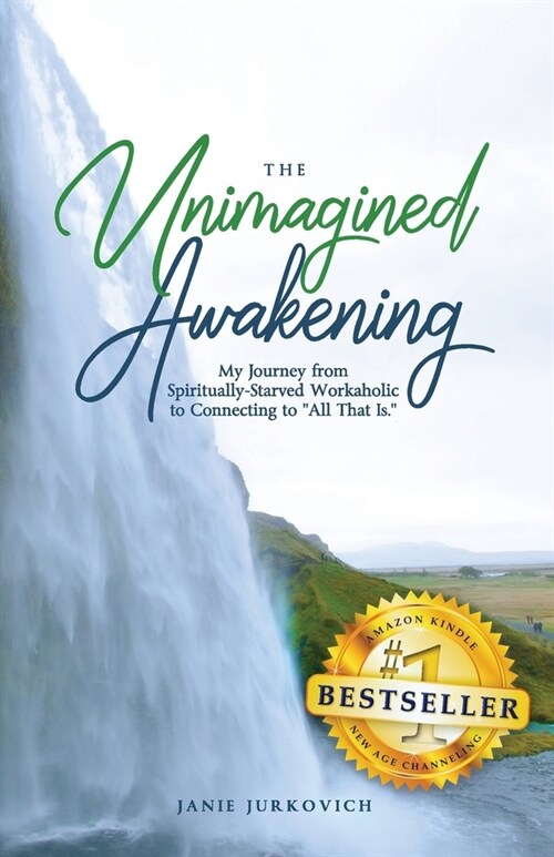 The Unimagined Awakening (Paperback)