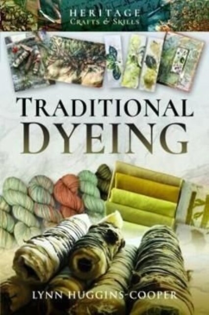 Traditional Dyeing (Paperback)