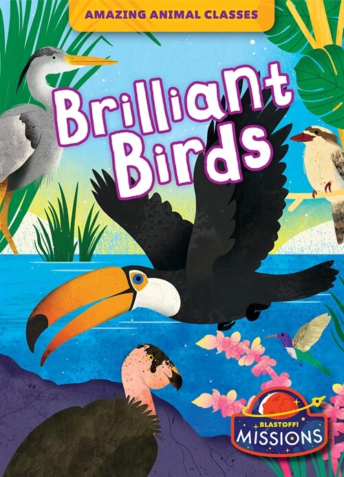 Brilliant Birds (Library Binding)