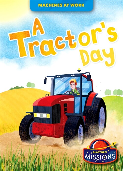 A Tractors Day (Library Binding)