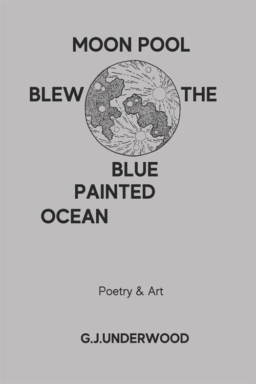 Moon pool blew the Blue painted ocean (Paperback)