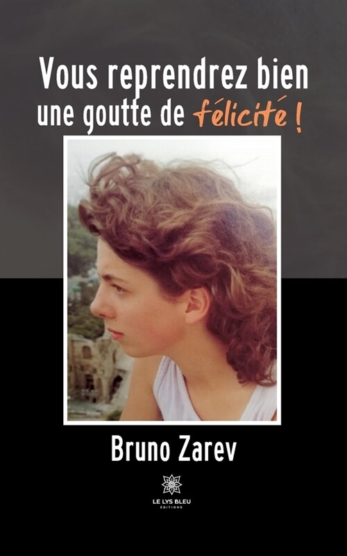 Vous reprendrez bien une goutte de f?icit?! (Paperback)