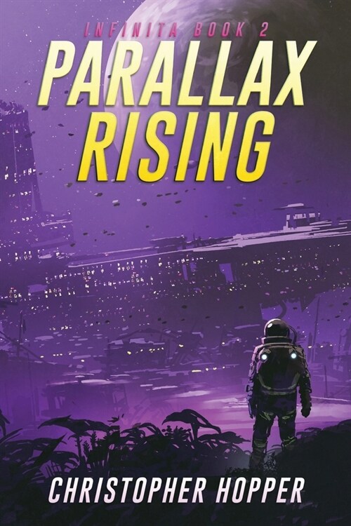 Parallax Rising (Infinita Book 2) (Paperback)