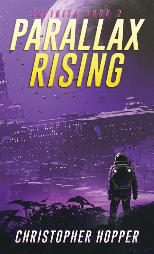 Parallax Rising (Infinita Book 2) (Paperback)