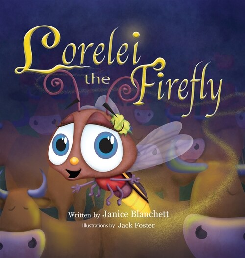 Lorelei the Firefly (Hardcover)