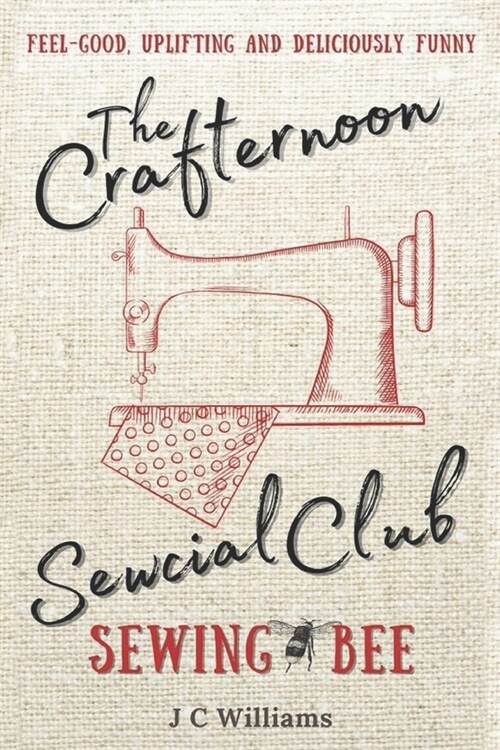 The Crafternoon Sewcial Club - Sewing Bee (Paperback)