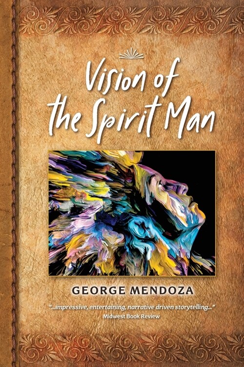 Vision of the Spirit Man (Paperback)