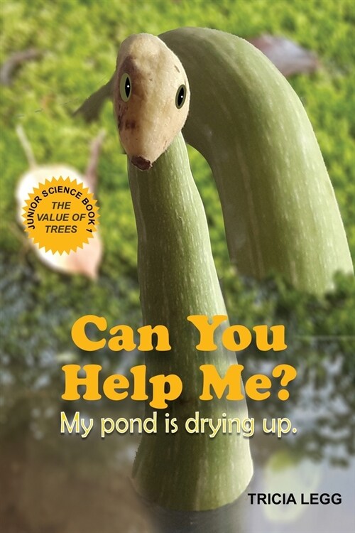 Can You Help Me? My pond is drying up. (Paperback)