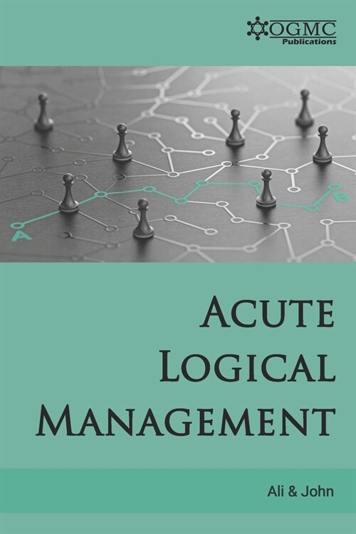 Acute Logical Management (Paperback)