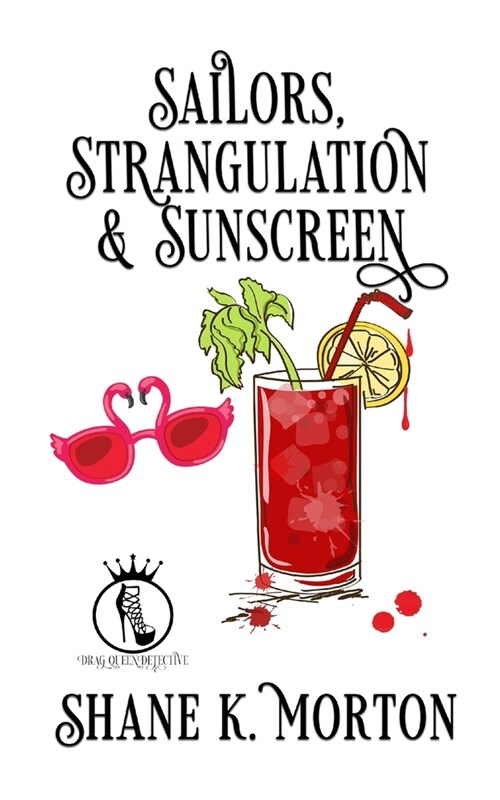 Sailors, Strangulation and Sunscreen (Paperback)