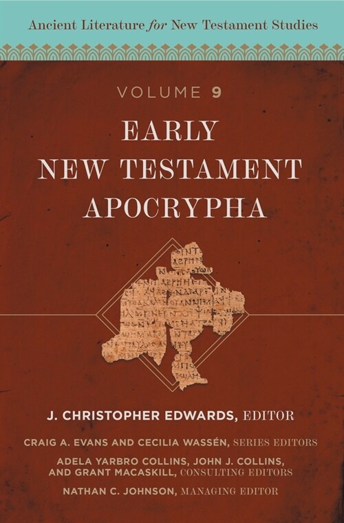 Early New Testament Apocrypha: 9 (Hardcover)