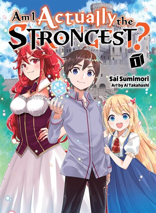 Am I Actually the Strongest? 1 (Light Novel) (Paperback)
