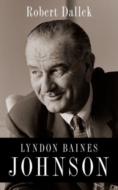 Lyndon Baines Johnson (Hardcover)