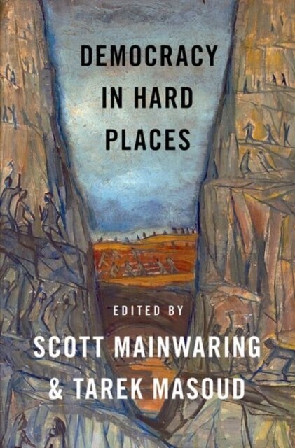 Democracy in Hard Places (Hardcover)