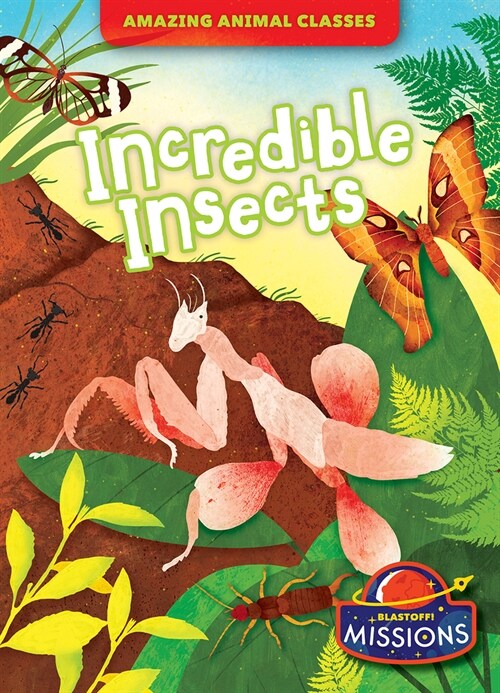 Incredible Insects (Paperback)