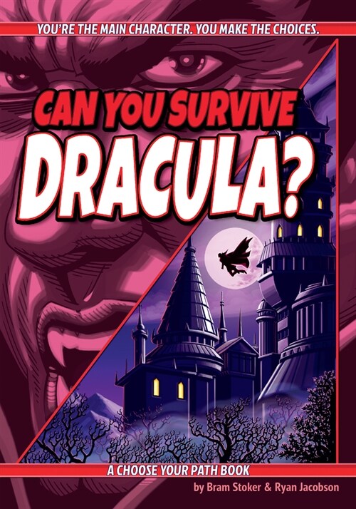Can You Survive Dracula?: A Choose Your Path Book (Hardcover, 2, Revised)