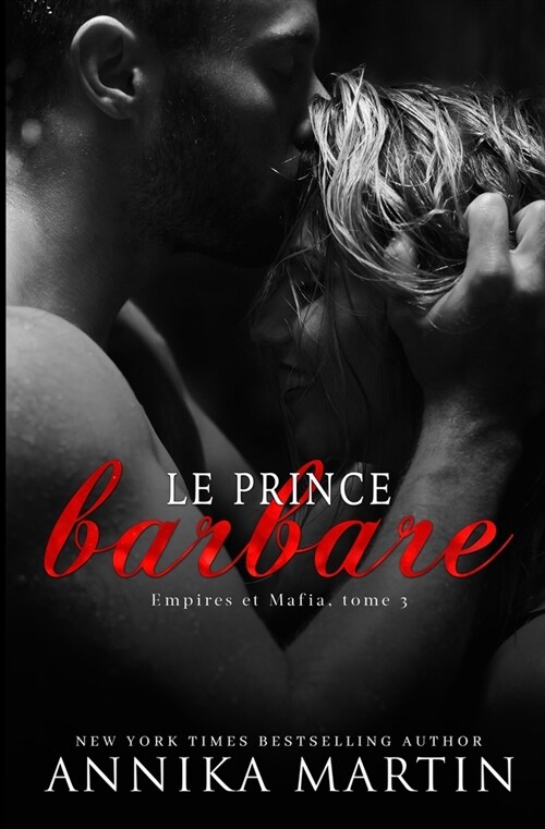 Le Prince barbare: Une romance Dark (Paperback)