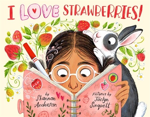 I Love Strawberries! (Hardcover)
